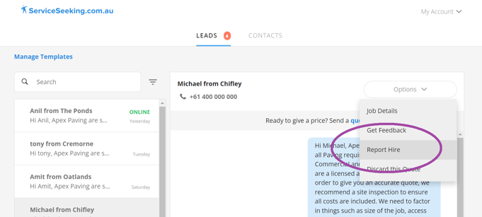 Click "Report Hire" from the Options menu on the Contacts page